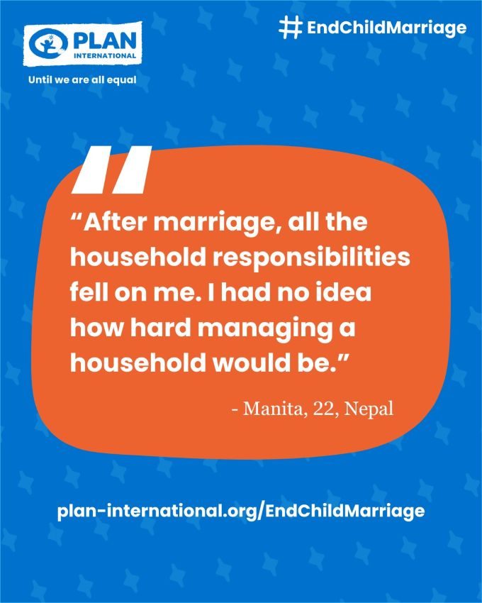 Graphic with quote from Manita, 22, from Nepal: "After marriage, all the household responsibilities fell on me. I had no idea how hard managing a household would be." 